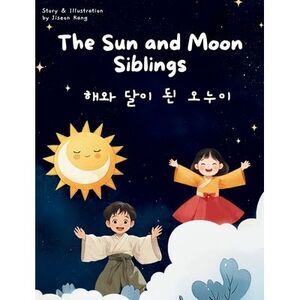 The Sun and the Moon Siblings -- Kang